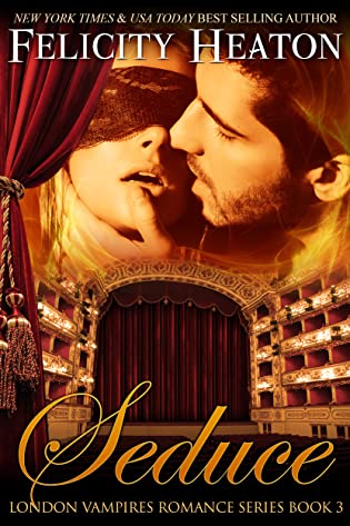 Review: Seduce by Felicity Heaton Review: Seduce by Felicity Heaton