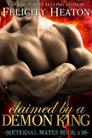 Review : Claimed by a Demon King by Felicity Heaton Review : Claimed by a Demon King by Felicity Heaton