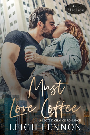 Reviews: Must Love Forever and Must Love Coffee by Leigh Lennon Reviews: Must Love Forever and Must Love Coffee by Leigh Lennon
