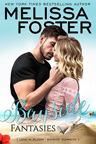 Book Review Tour: Bayside Fantasies by Melissa Foster Book Review Tour: Bayside Fantasies by Melissa Foster